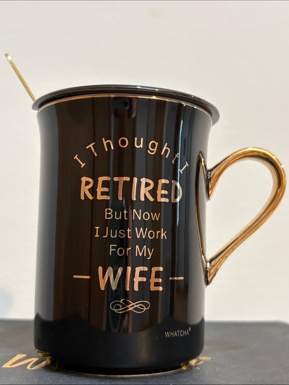 Retired But Now I Just Work For My Wife Black & Gold Ceramic Mug Gift Set